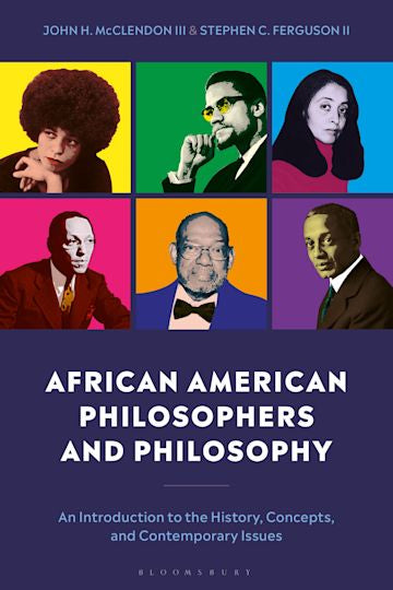 African American Philosophers and Philosophy - John H. McClendon & Stephen C. Ferguson ll