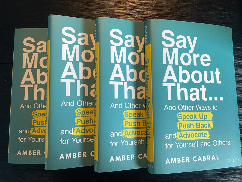 Say More About That by Amber Cabral