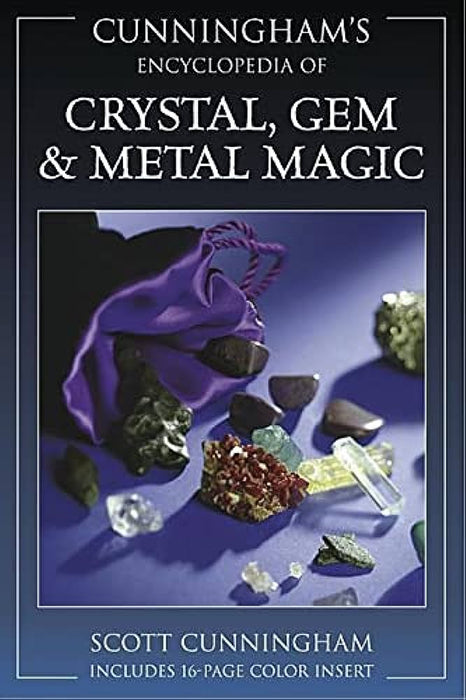 Cunninghams Encyclopedia of Crystals,Gem & Metal Magic