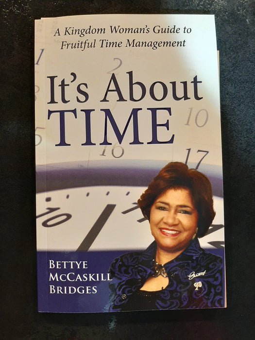 It’s About Time -Bettye McCaskill Bridges