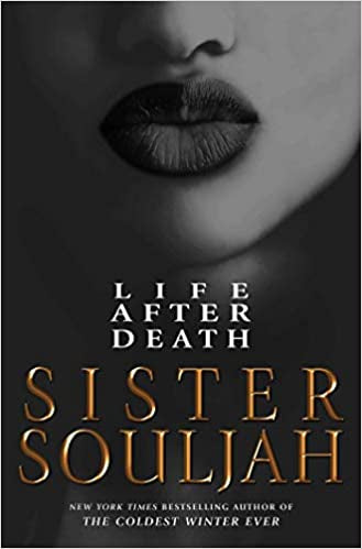 Life After Death - Sister Souljah