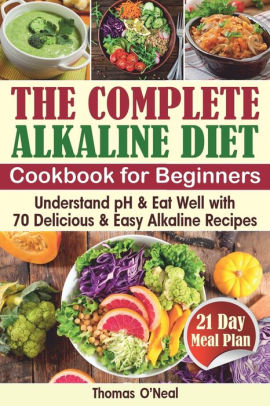 Complete Alkaline Diet - Thomas O'Neal